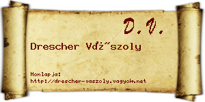 Drescher Vászoly névjegykártya